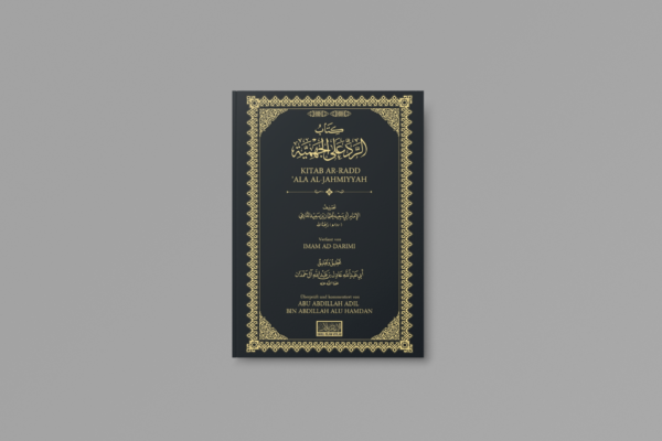 Vorbestellung: Kitab ar-Radd ala al-Jahmiyyah von Imam ad-Darimi