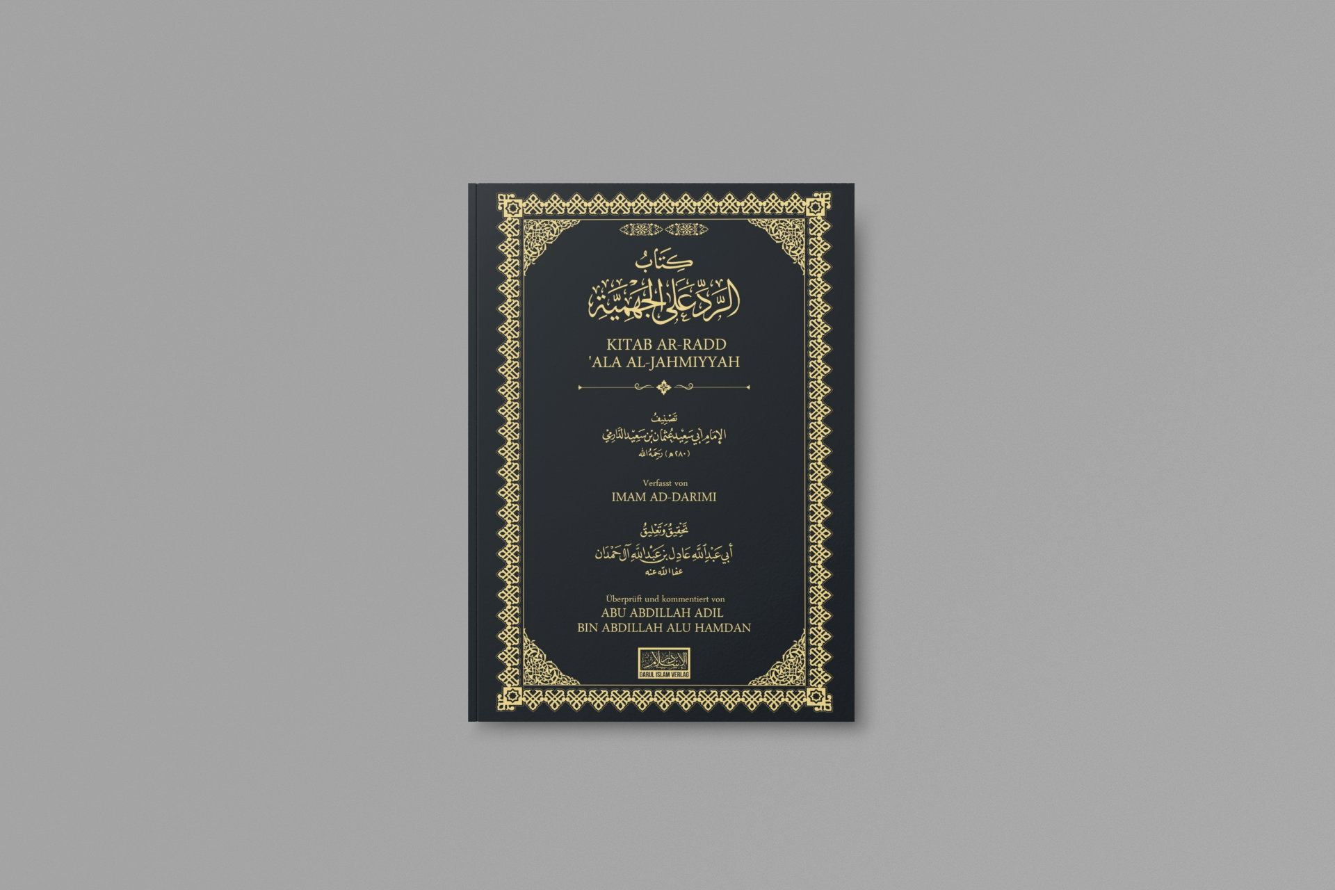 Vorbestellung: Kitab ar-Radd ala al-Jahmiyyah von Imam ad-Darimi